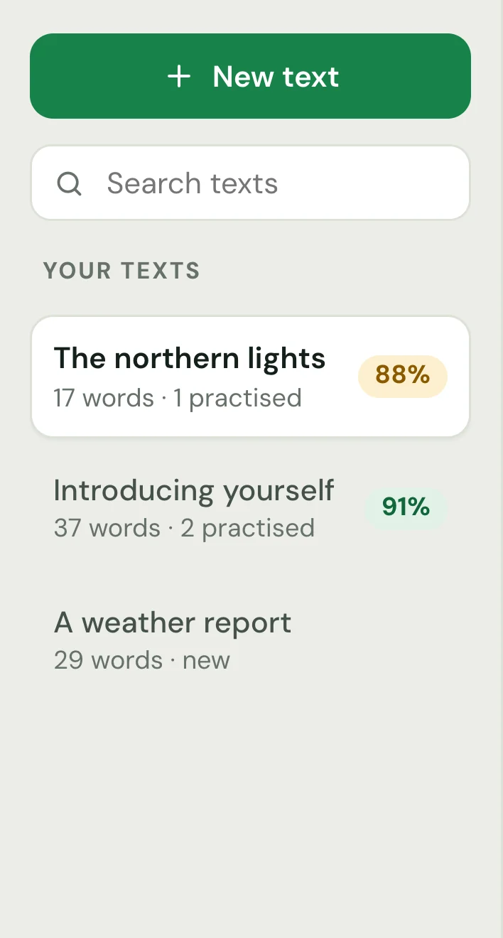 The list of texts: The northern lights at 94%, Introducing yourself at 91%, and A weather report, not practised yet.
