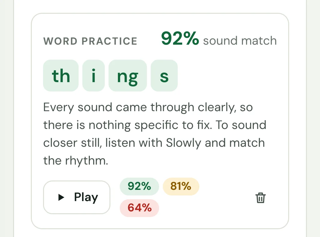 Word practice for things after three tries of the word alone: 92% sound match, every sound green, and the tries at 92, 81 and 64 percent.